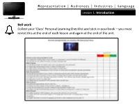 Class’ Personal Learning Checklist and Stick in Your Book – You Must Revisit This at the End of Each Lesson and Again at the End of the Unit