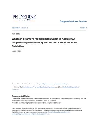 Fred Goldman's Quest to Acquire OJ Simpson's Right of Publicity and The
