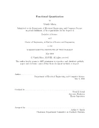 Functional Quantization Vinith Misra