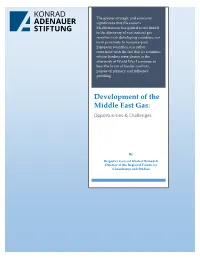 Development of the Middle East Gas: Opportunities & Challenges