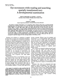 Eye Movements While Reading and Searching Spatially Transformed Text: a Developmental Examination