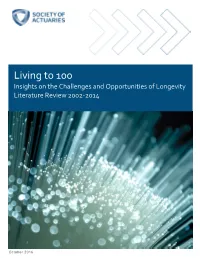 Insight on the Challenges and Opportunities of Longevity