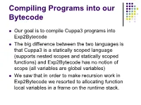 Compiling Programs Into Our Bytecode