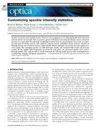 Customizing Speckle Intensity Statistics