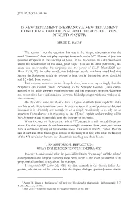 Is New Testament Inerrancy a New Testament Concept? a Traditional and Therefore Open- Minded Answer