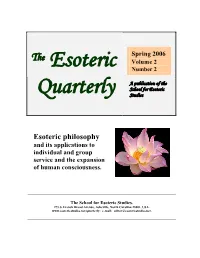Esoteric Philosophy and Its Applications to Individual and Group Service and the Expansion of Human Consciousness