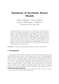 Simulation of Stochastic Kinetic Models