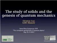 The Study of Solids and the Genesis of Quantum Mechanics