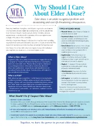 Why Should I Care About Elder Abuse? Elder Abuse Is an Under Recognized Problem with Devastating and Even Life Threatening Consequences