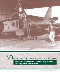 Defending Attack from the North: Alaska's Forward Operating Bases