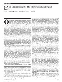 HLA on Chromosome 6: the Story Gets Longer and Longer Leslie J