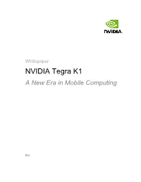 NVIDIA Tegra K1 a New Era in Mobile Computing