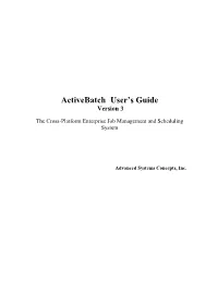 Activebatchtm User's Guide