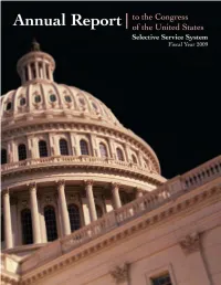 Annual Report 2009 Selective Service System Experience • Knowledge • Commitment
