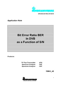 Bit Error Ratio BER in DVB As a Function of S/N