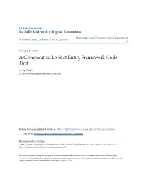 A Comparative Look at Entity Framework Code First Casey Griffin La Salle University, Griffinc4@Student.Lasalle.Edu