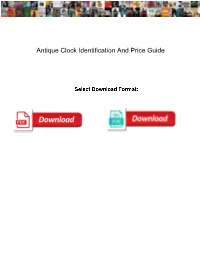 Antique Clock Identification and Price Guide