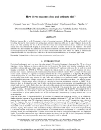 How Do We Measure Dose and Estimate Risk?