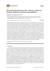 Perovskites-Based Solar Cells: a Review of Recent Progress, Materials and Processing Methods