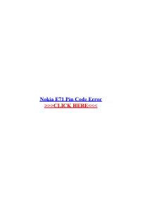 Nokia E71 Pin Code Error