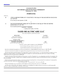 IASIS HEALTHCARE LLC (Exact Name of Registrant As Specified in Its Charter)