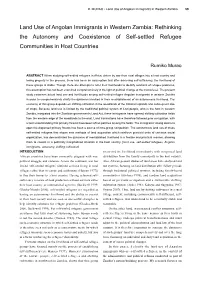 Land Use of Angolan Immigrants in Western Zambia: Rethinking the Autonomy and Coexistence of Self-Settled Refugee Communities in Host Countries
