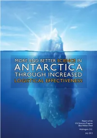 And Better Science in Antarctica Through Increased Logistical Effectiveness