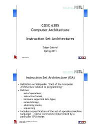 COSC 6385 Computer Architecture Instruction Set Architectures