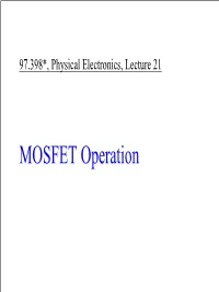 MOSFET Operation Lecture Outline