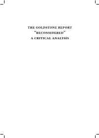The Goldstone Report “Reconsidered” a Critical Analysis