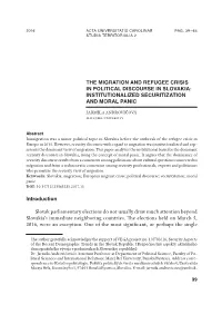 The Migration and Refugee Crisis in Political Discourse in Slovakia: Institutionalized Securitization and Moral Panic