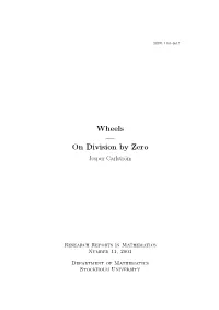 Wheels — on Division by Zero Jesper Carlstr¨Om