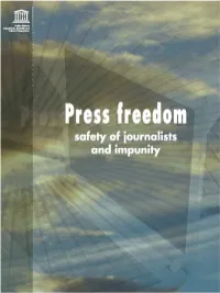 International Conference on Press Freedom: Safety of Journalists and Impunity; Press Freedom: Safety of Journalists and Impunity