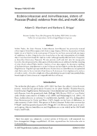 Ecdeiocoleaceae and Joinvilleaceae, Sisters of Poaceae (Poales): Evidence from Rbcl and Matk Data