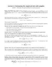 Lecture 2: Estimating the Empirical Risk with Samples CS4787 — Principles of Large-Scale Machine Learning Systems