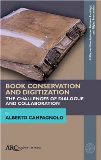 Book Conservation and Digitization the Challenges of Dialogue And
