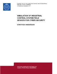 Simulation of Industrial Control System Field Devices for Cyber Security