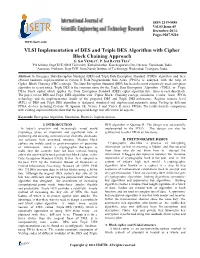 VLSI Implementation of DES and Triple DES Algorithm with Cipher Block Chaining Approach G