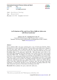 An Evaluation of Fine and Gross Motor Skills in Adolescents with Down Syndromes1