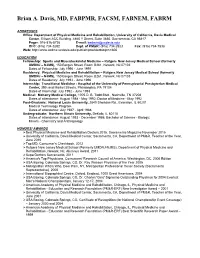 Brian A. Davis, MD, FABPMR, FACSM, FABNEM, FABRM