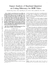 Impact Analysis of Baseband Quantizer on Coding Efficiency for HDR Video