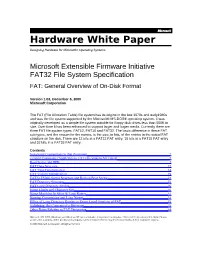 Microsoft Extensible Firmware Initiative FAT32 File System Specification FAT: General Overview of On-Disk Format