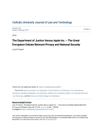 The Department of Justice Versus Apple Inc. -- the Great Encryption Debate Between Privacy and National Security