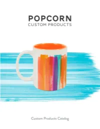 Custom Products Pictured in This Catalog