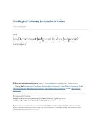 Is a Determinant Judgment Really a Judgment? Rodolphe Gasché