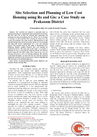 Site Selection and Planning of Low Cost Housing Using Rs and Gis: a Case Study on Prakasam District