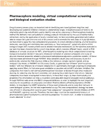 Pharmacophore Modeling, Virtual Computational Screening and Biological Evaluation Studies