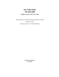 Art Collections FP.2012.005 Finding Aid Prepared by Caity Tingo