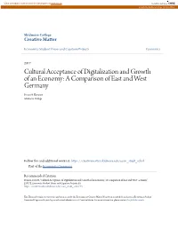 Cultural Acceptance of Digitalization and Growth of an Economy: a Comparison of East and West Germany Everett Benner Skidmore College