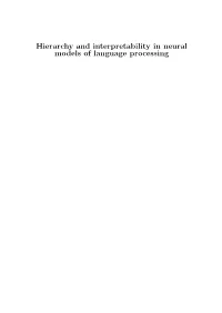 Hierarchy and Interpretability in Neural Models of Language Processing ILLC Dissertation Series DS-2020-06